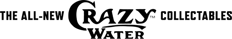 The All-New Crazy Water Collectables